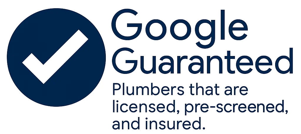 Google Guaranteed plumbers badge showing blue checkmark verifying licensed, insured, and pre-screened professionals